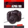 photo Editions Eyrolles / VM Livre Sony Alpha 100 de Peter Burian