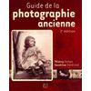 photo Editions Eyrolles / VM Guide de la photographie ancienne